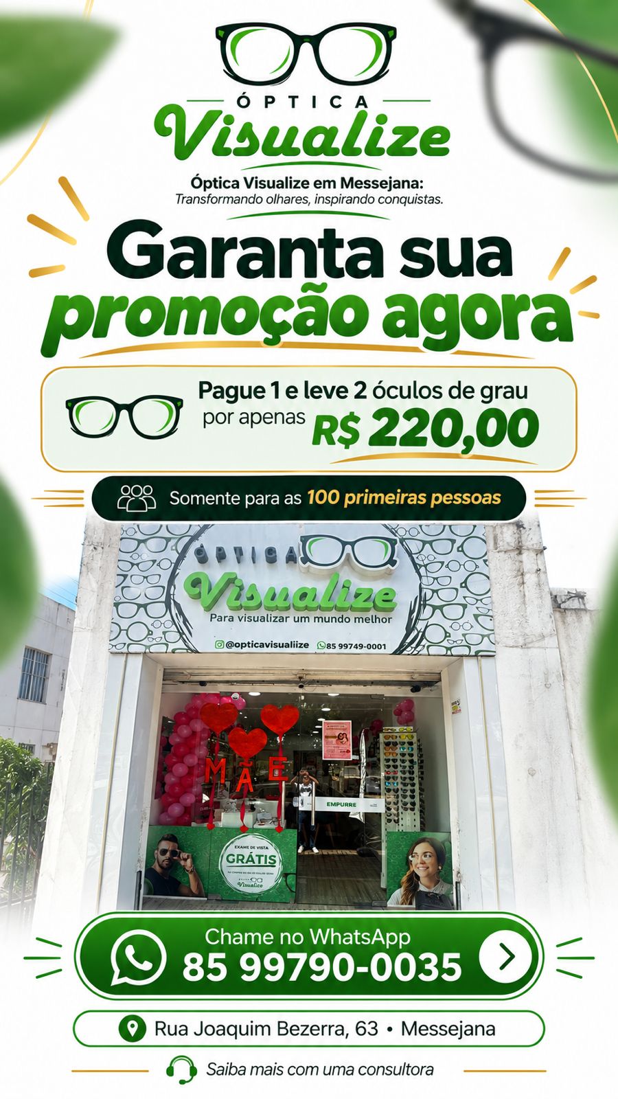 Campanha Vai Vendo — Pague 1 e leve 2 óculos de grau por R$ 220,00